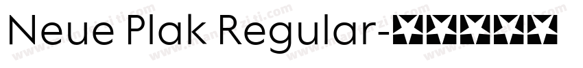 Neue Plak Regular字体转换